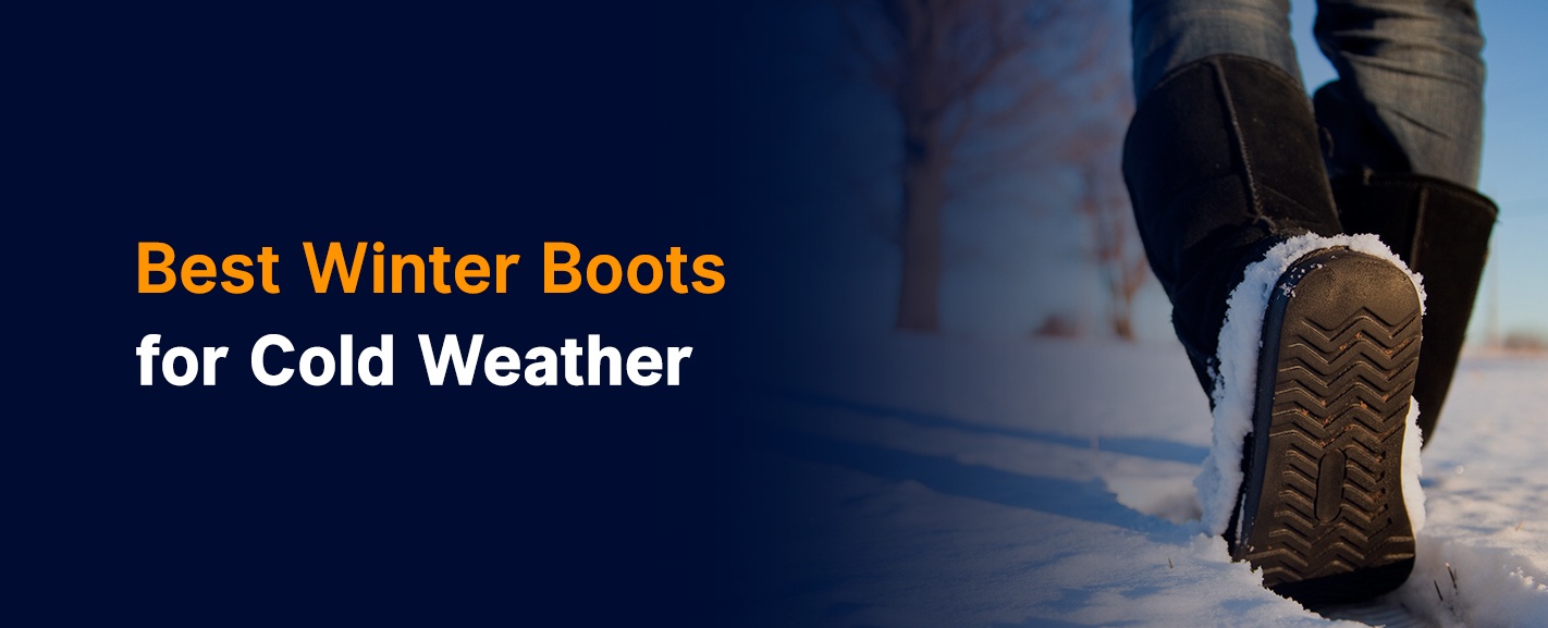 Best Winter Boots for Cold Weather