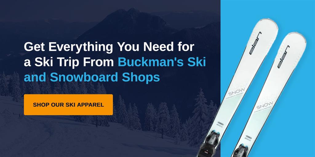 Get Everything You Need for a Ski Trip From Buckman's Ski and Snowboard Shops