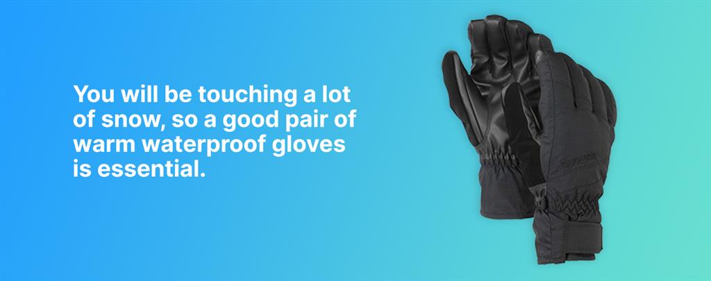 waterproof gloves are essential for ski and snowboarding