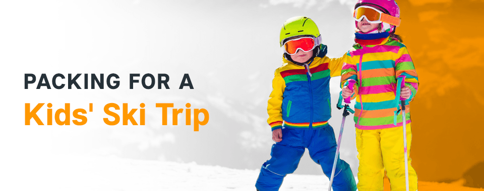 Packing For A Kids Ski Trip